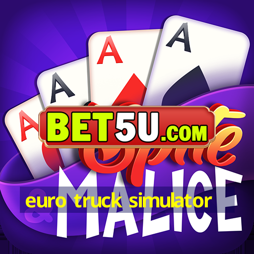 euro truck simulator